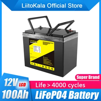 LiitoKala 12v 100AH lifepo4 батерии с 100A BMS 4S 12,8 за 1200 W инвертор за резервно захранване на АВТОБУСА лодка MPPT Соларни AGV